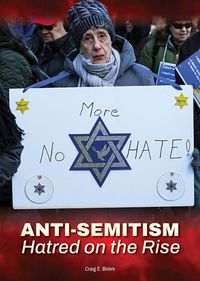 Cover image for Anti-Semitism: Hatred on the Rise