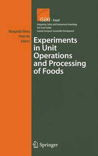 Cover image for Experiments in Unit Operations and Processing of Foods