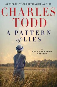 Cover image for A Pattern of Lies: A Bess Crawford Mystery