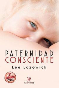 Cover image for Paternidad consciente