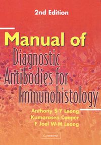 Cover image for Manual of Diagnostic Antibodies for Immunohistology