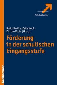 Cover image for Forderung in Der Schulischen Eingangsstufe