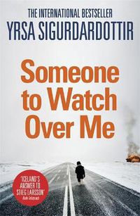 Cover image for Someone to Watch Over Me: Thora Gudmundsdottir Book 5