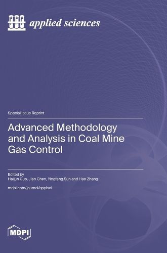 Cover image for Advanced Methodology and Analysis in Coal Mine Gas Control