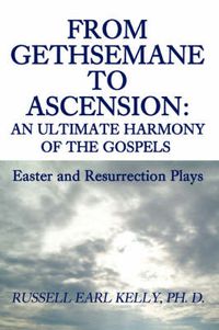 Cover image for From Gethsemane to Ascension