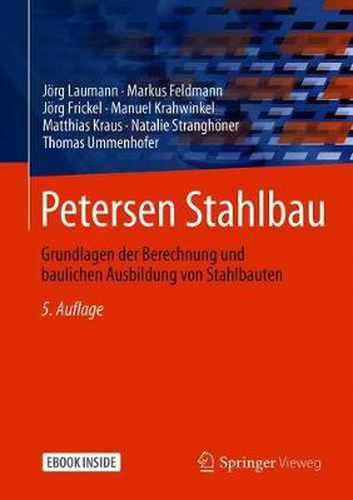 Cover image for Petersen Stahlbau: Grundlagen der Berechnung und baulichen Ausbildung von Stahlbauten