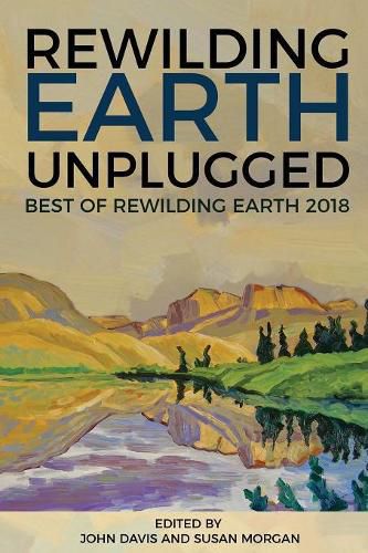 Cover image for Rewilding Earth Unplugged: Best of Rewilding Earth 2018