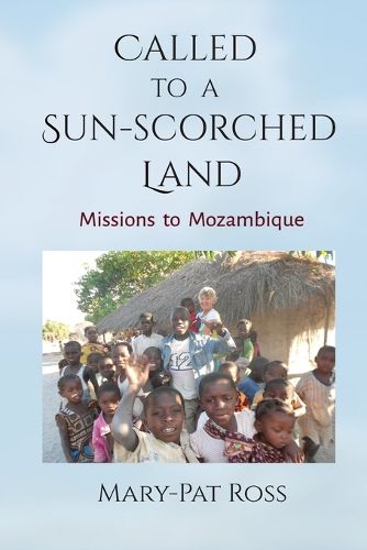 Cover image for Called to a Sun-Scorched Land