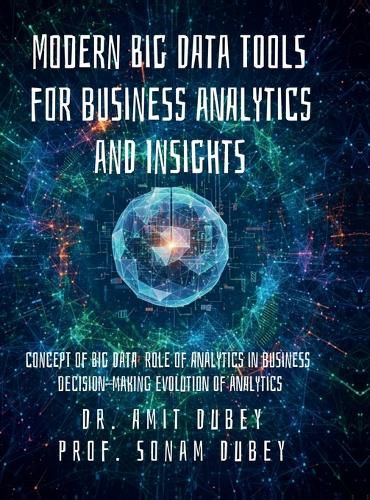 Cover image for Modern Big Data Tools for Business Analytics and Insights