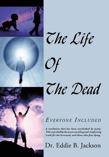 Cover image for The Life Of The Dead: Everyone Included