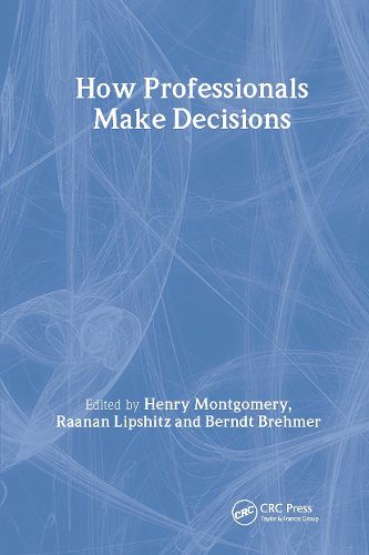 Cover image for How Professionals Make Decisions