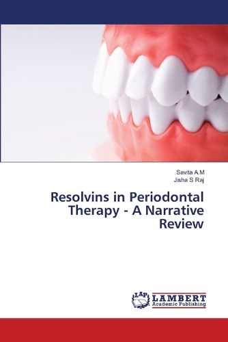 Cover image for Resolvins in Periodontal Therapy - A Narrative Review