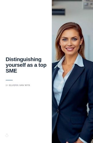 Cover image for Distinguising Yourself as a top SME