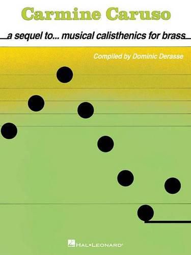 Cover image for Carmine Caruso: A Sequel to Musical Calisthenics for Brass