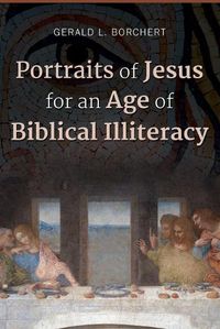 Cover image for Portraits of Jesus for an Age of Biblical Illiteracy