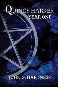Cover image for Year One: A Quincy Harker, Demon Hunter Collection
