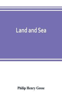 Cover image for Land and sea