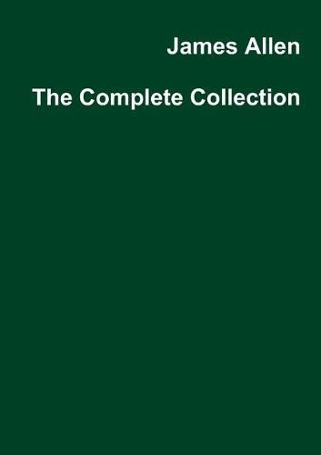 Cover image for James Allen the Complete Collection