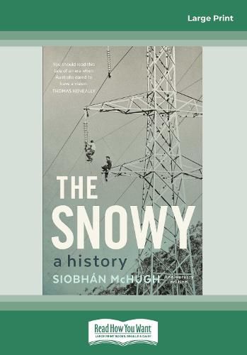 The Snowy: A history