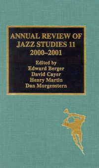Cover image for Annual Review of Jazz Studies 11: 2000-2001