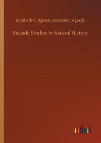 Cover image for Seaside Studies in Natural History