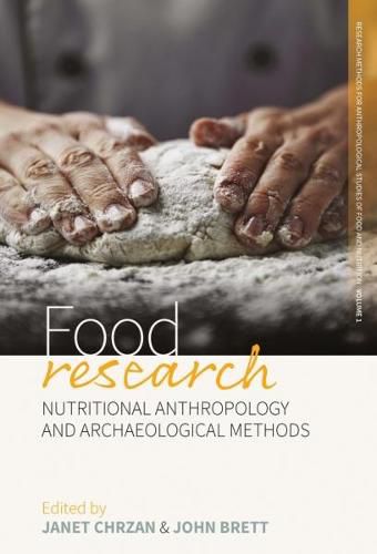 Cover image for Food Research: Nutritional Anthropology and Archaeological Methods