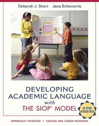 Cover image for Developing Academic Language with the SIOP Model