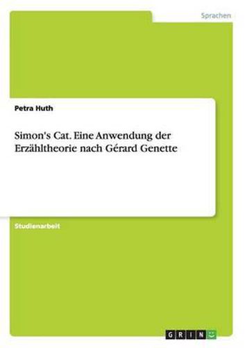 Simon's Cat. Eine Anwendung Der Erzahltheorie Nach Gerard Genette