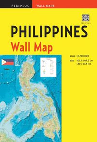 Cover image for Philippines Wall Map Second Edition: Scale: 1:1,750,000; Unfolds to 40 x 27.5 inches (101.5 x 70 cm)