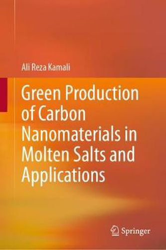 Cover image for Green Production of Carbon Nanomaterials in Molten Salts and Applications