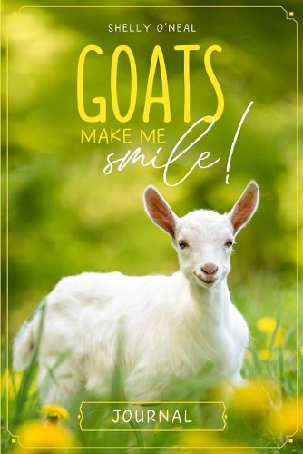 Cover image for Goats Make Me Smile