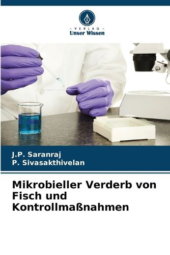 Cover image for Mikrobieller Verderb von Fisch und Kontrollmassnahmen