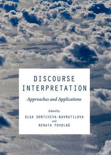 Cover image for Discourse Interpretation: Approaches and Applications