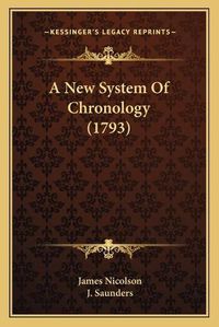 Cover image for A New System of Chronology (1793)