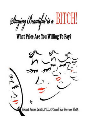 Cover image for Staying Beautiful is a BITCH!