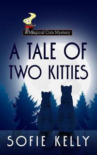 Cover image for A Tale of Two Kitties