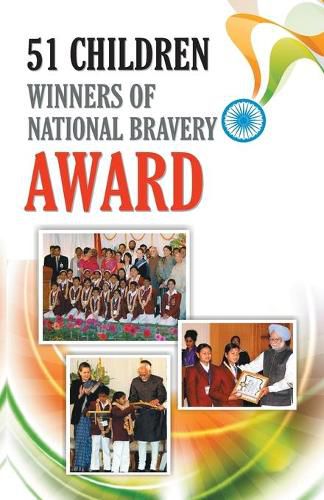 Cover image for 51 Children Winners Of National Bravery Award