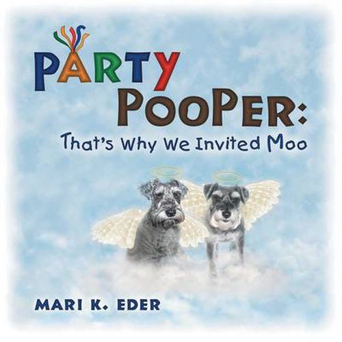 Cover image for Party Pooper: That's Why We Invited Moo