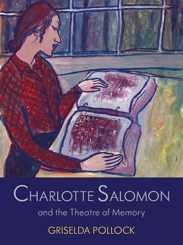 Cover image for Charlotte Salomon and the Theatre of Memory