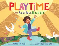 Cover image for Playtime for Restless Rascals