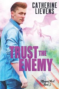 Cover image for Trust The Enemy