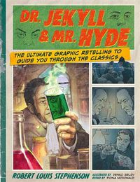 Cover image for Dr. Jekyll & Mr. Hyde: Classic Comics