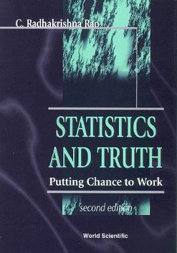 Cover image for Statistics And Truth: Putting Chance To Work (2nd Edition)