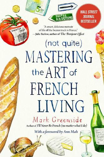 Cover image for (Not Quite) Mastering the Art of French Living