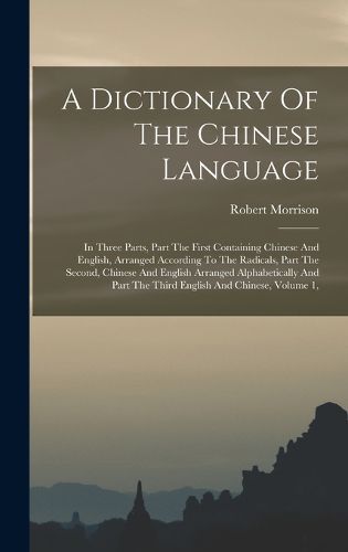 A Dictionary Of The Chinese Language