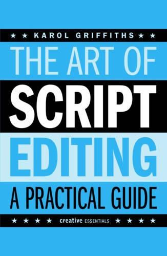 Cover image for The Art of Script Editing: A Practical Guide