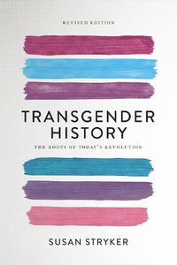 Cover image for Transgender History (Revised edition)
