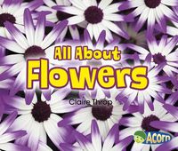 Cover image for All About Flowers (All About Plants)