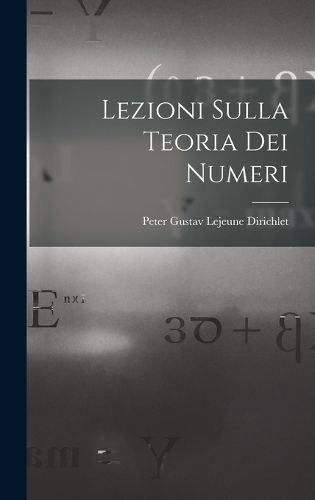 Cover image for Lezioni Sulla Teoria Dei Numeri