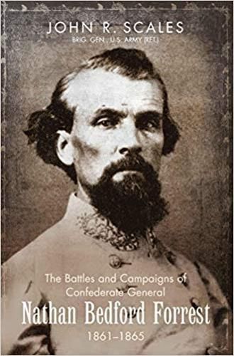 Cover image for The Battles and Campaigns of Confederate General Nathan Bedford Forrest, 1861-1865